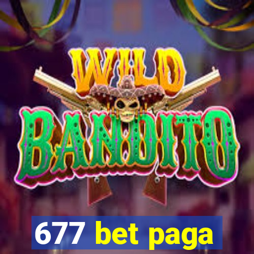 677 bet paga